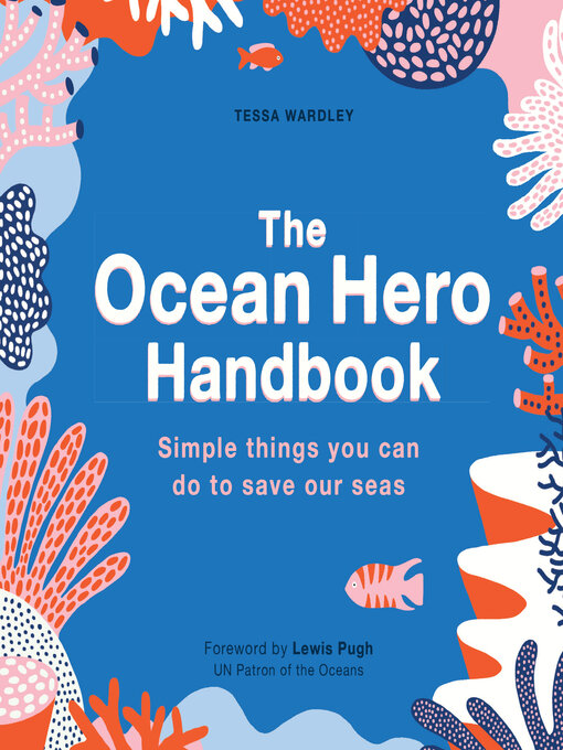 Title details for The Ocean Hero Handbook by Tessa Wardley - Available